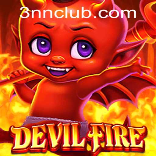 DevilFire: Unleashing the Thrilling World of 3NN