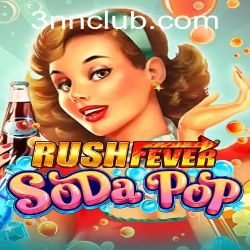 Unveiling RushFeverSodaPop: A New Gaming Sensation with a Twist
